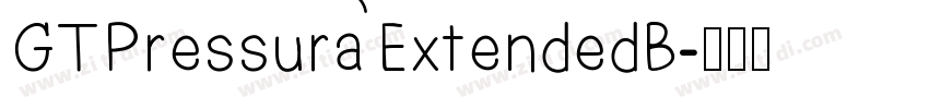 GTPressura ExtendedB字体转换